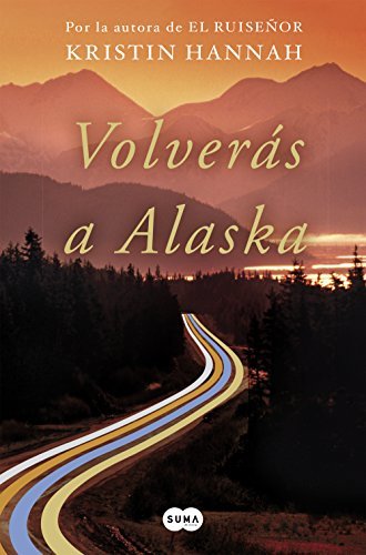 Libro Volverás a Alaska