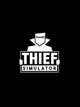 Videogames Thief Simulator