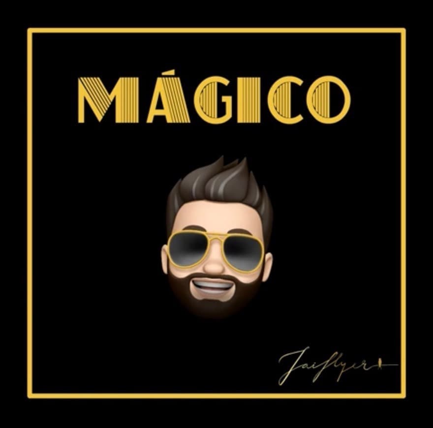 Canción Mágico - Jaiflyer