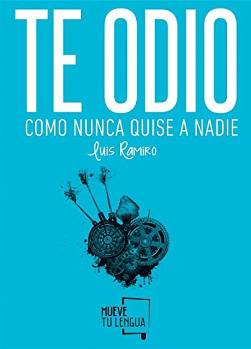 Libro Te odio como nunca quise a nadie