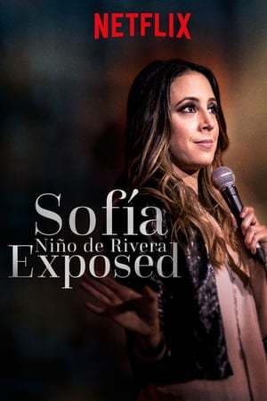 Película Sofía Niño de Rivera: Exposed