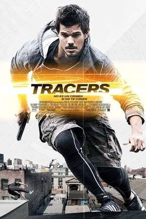 Película Tracers