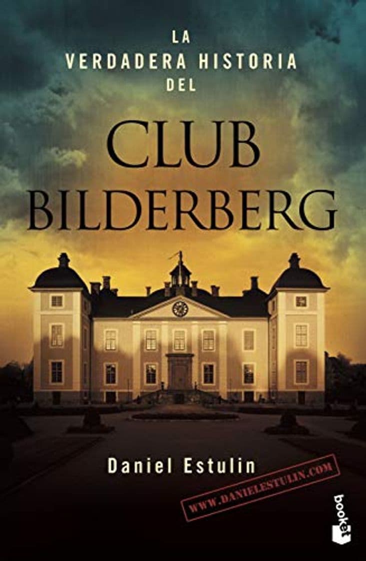 Libro La verdadera historia del Club Bilderberg