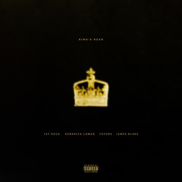 Canción King's Dead (with Kendrick Lamar, Future & James Blake)