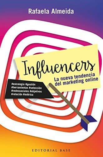 Libro Influencers: La nueva tendencia del marketing online: 4