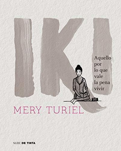 Libro Iki: Aquello por lo que vale la pena vivir