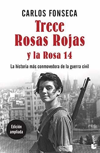 Libro Trece Rosas Rojas y la Rosa catorce