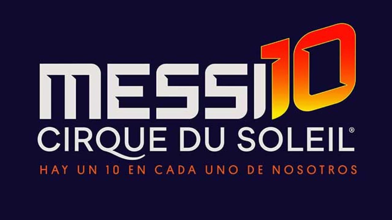 Moda Messi10: Espectáculo itinerante. Ver entradas y ofertas | Cirque du ...