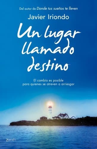 Book Un lugar llamado destino: El cambio es posible para quienes se atreven