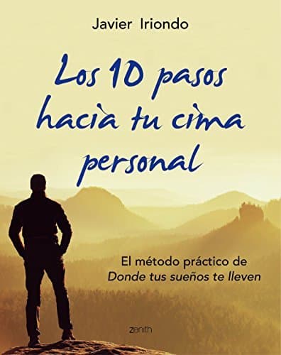 Book Los 10 pasos hacia tu cima personal: El método práctico de Donde