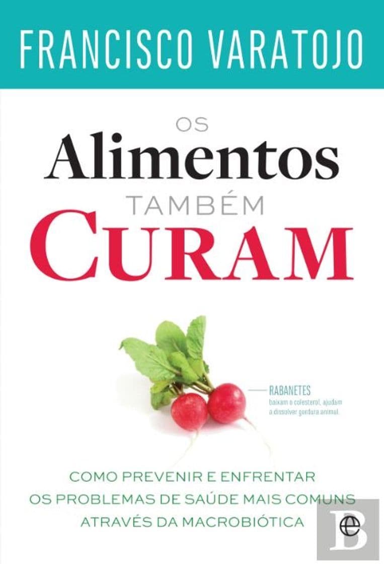 Libro Os alimentos também curam - Francisco Varatojo