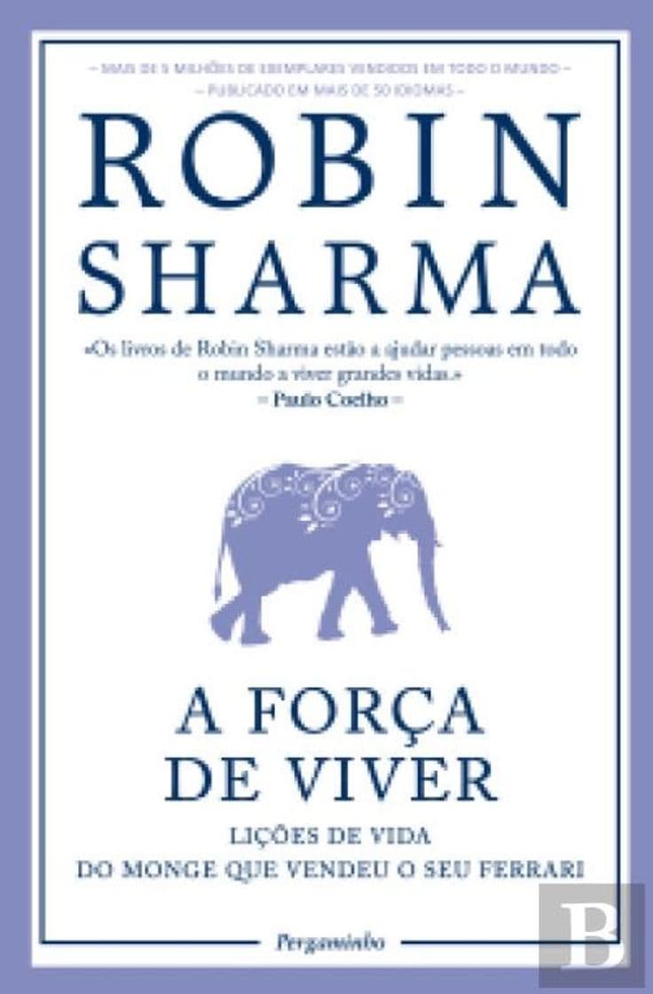 Libro A Força de Viver - Robin Sharma