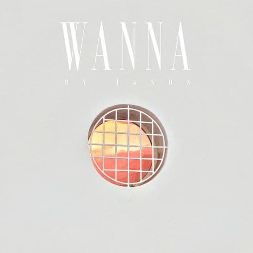 Canción Wanna