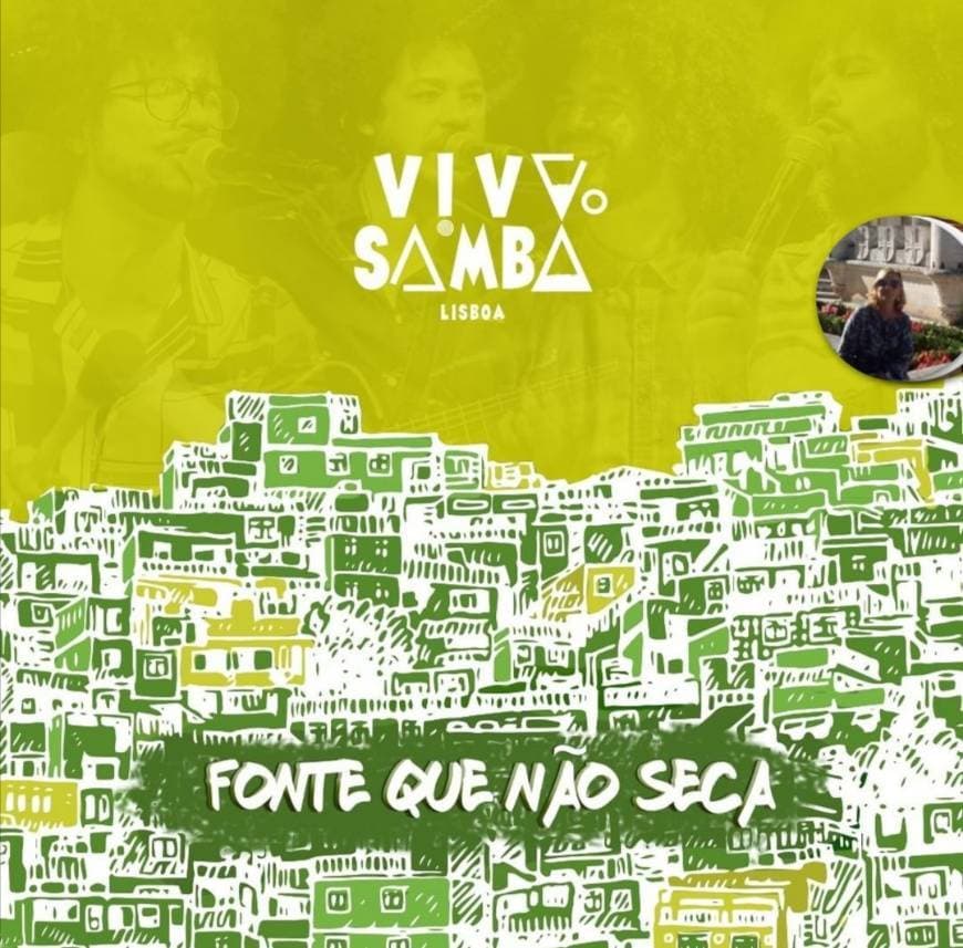 Canción Fonte que não seca - Viva o samba Lisboa