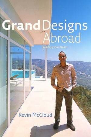 Serie Grand Designs Abroad