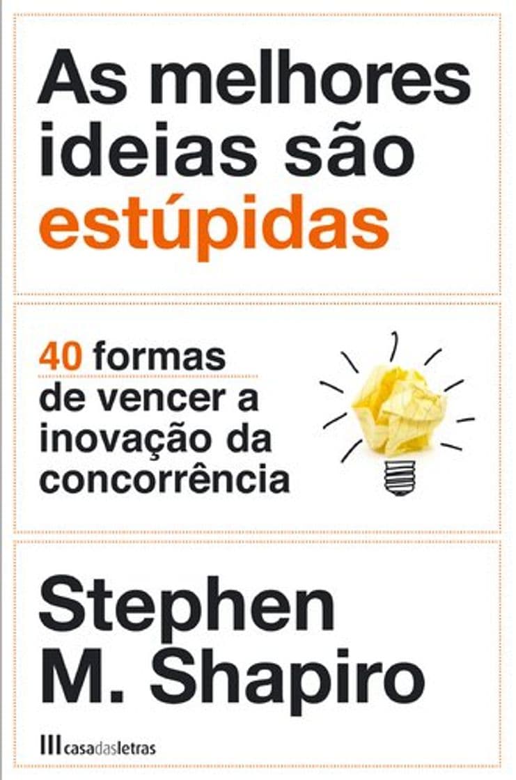 Libro As Melhores Ideias São Estúpidas