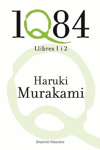 Libro 1Q84. Llibres 1 i 2