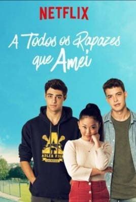 Movie To All the Boys I've Loved Before