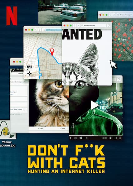 Moda Don't F**k with Cats: Hunting an Internet Killer | Netflix Official Site