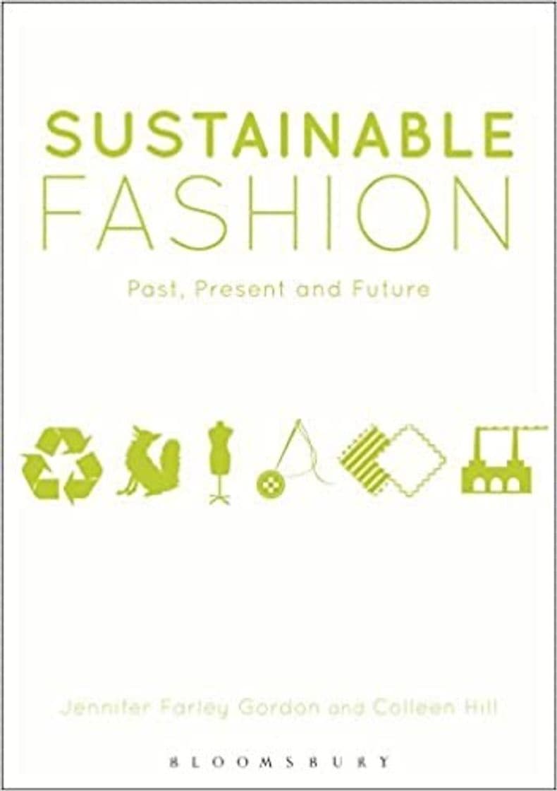 Libro Sustainable Fashion: Past, Present and Future