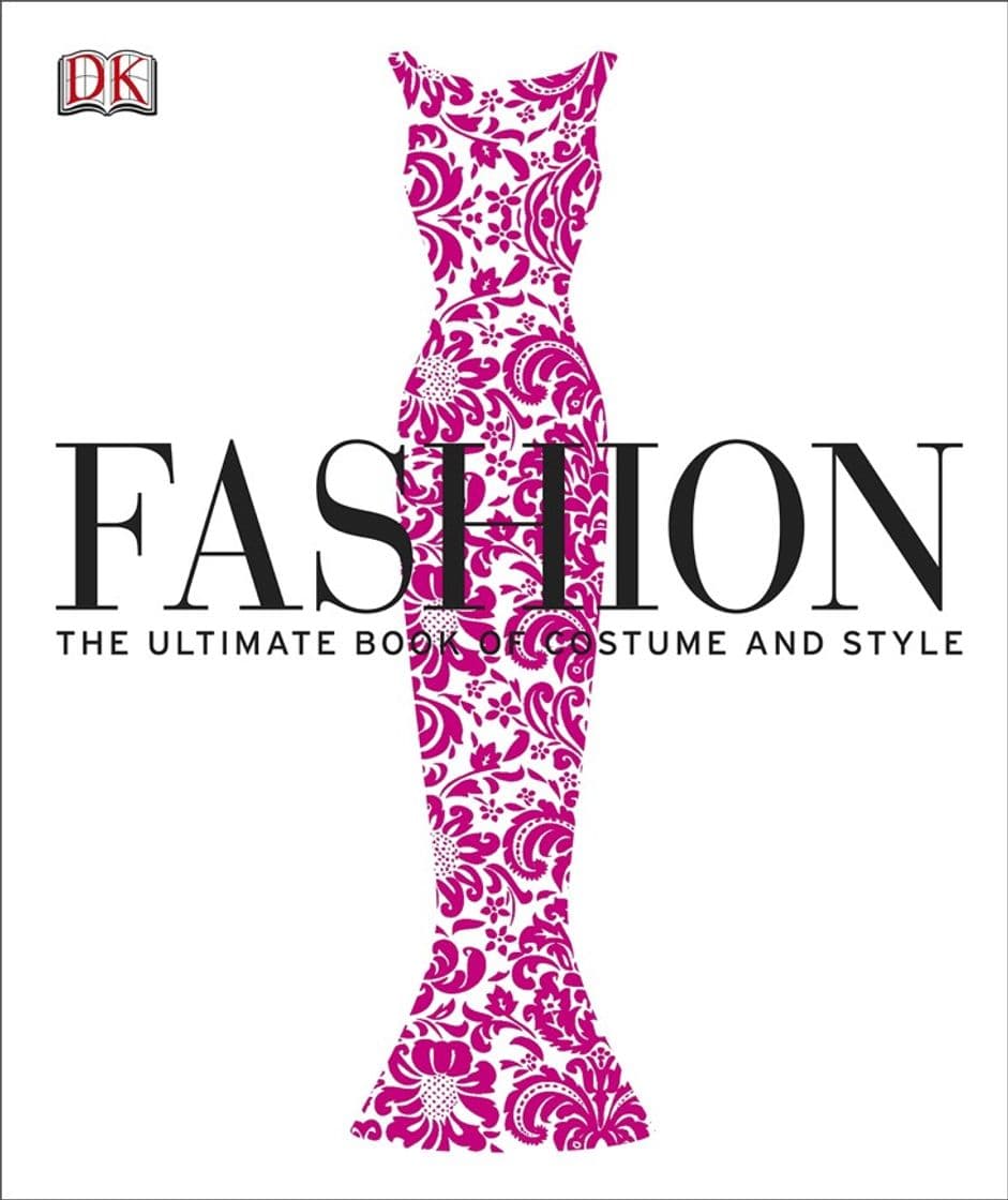 Libro Fashion: The Ultimate Book Of Costume & Style