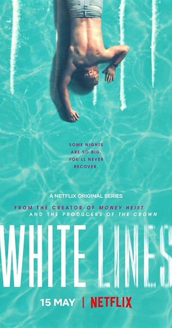 Serie White Lines | Netflix 