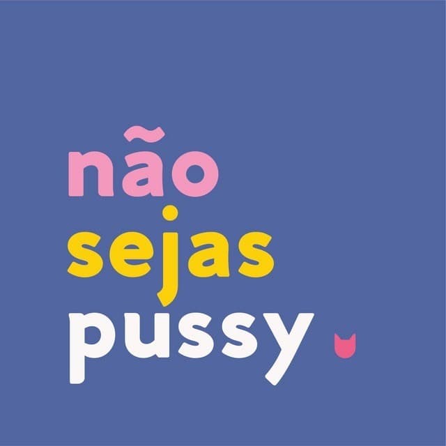 Moda Não Sejas Pussy • Sofia Barbosa e Angie Costa