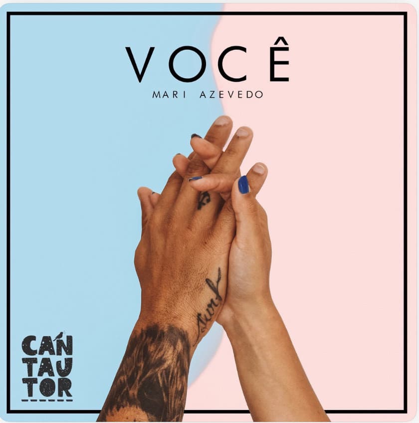 Canción Você - CANTAUTOR & Mari Azevedo