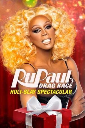 Película RuPaul's Drag Race Holi-Slay Spectacular