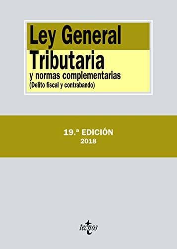 Book Ley General Tributaria y normas complementarias: Delito fiscal y contrabando