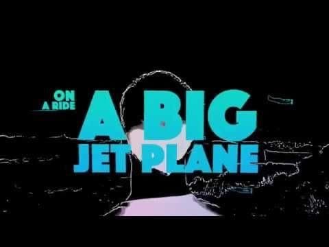 Canción Big Jet Plane