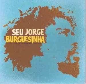 Canción Burguesinha (Style Seu Jorge) - [Karaoke Version]