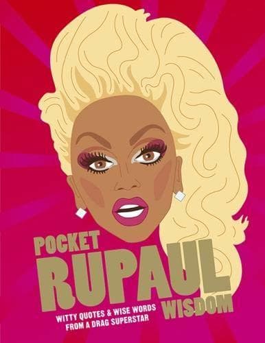 Book Pocket RuPaul Wisdom: Witty Quotes and Wise Words from a Drag Superstar