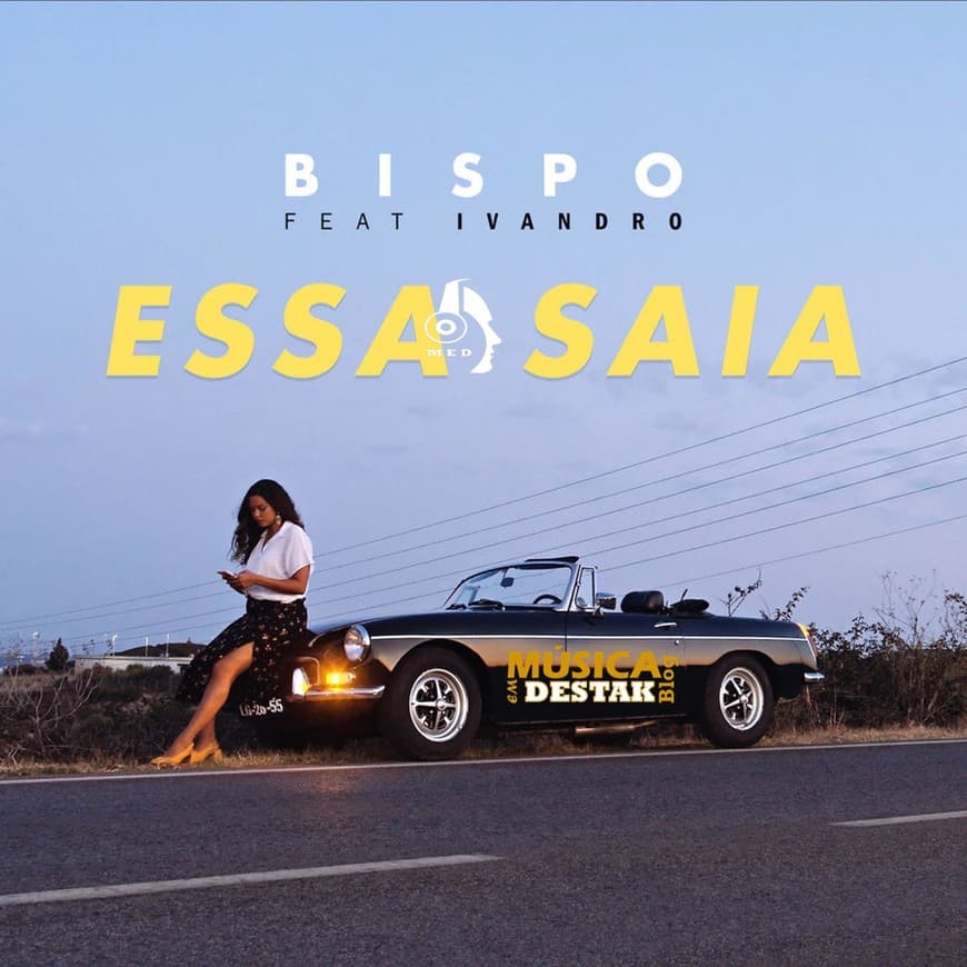 Canción BISPO - ESSA SAIA FEAT IVANDRO 