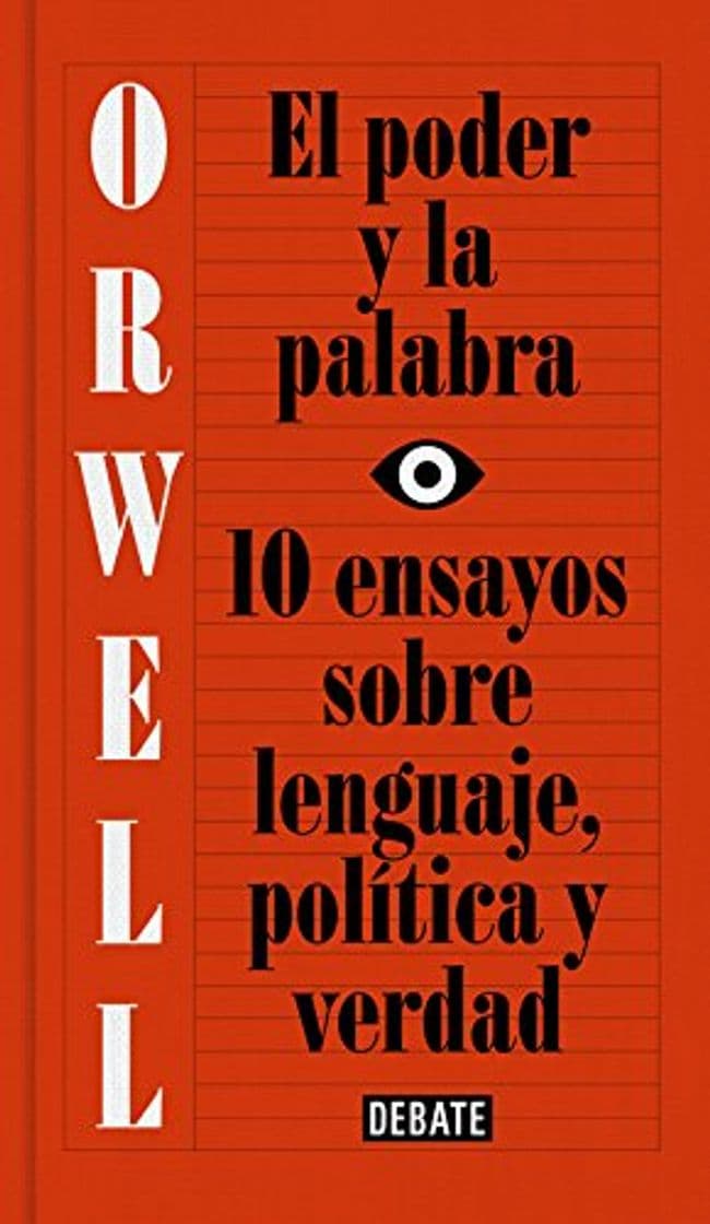 Libro El poder y la palabra: 10 ensayos sobre lenguaje, política y verdad