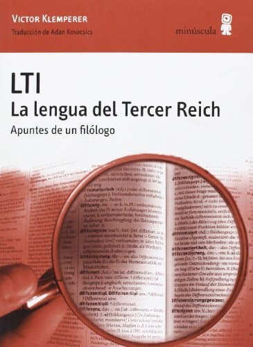 Libro LTI. La lengua del Tercer Reich: Apuntes de un filólogo