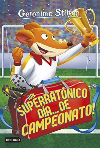 Libro ¡Un superratónico día... de campeonato!