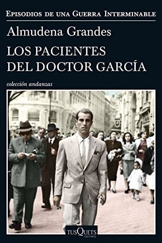 Book Los pacientes del doctor García: Episodios de una Guerra Interminable IV