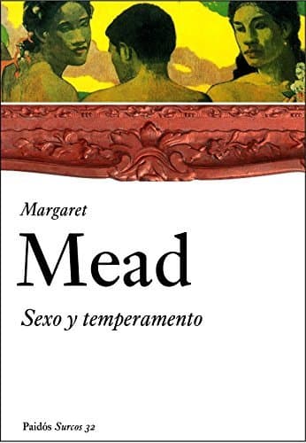 Libro Sexo y temperamento: en tres sociedades primitivas