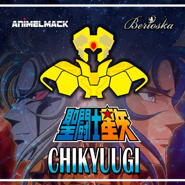 Music Chikyuugi (Saint Seiya Hades) [feat. Berioska]