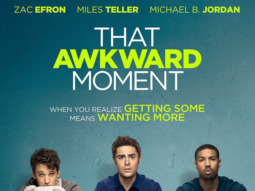 Película That Awkward Moment