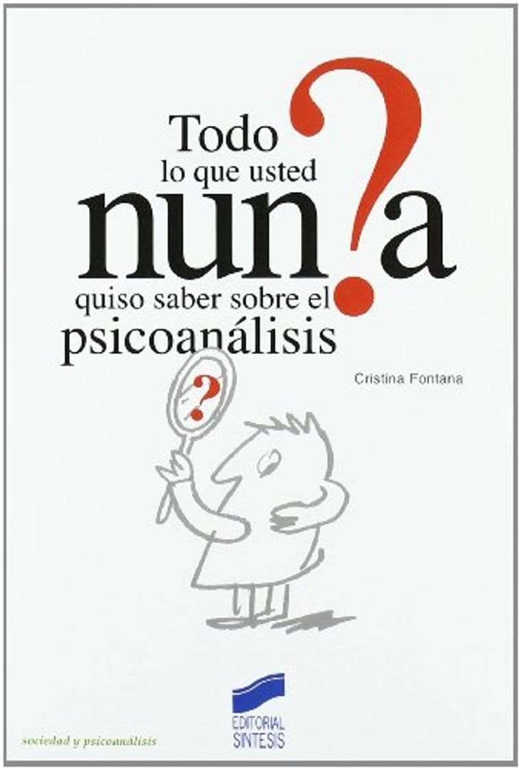 Book Todo lo que usted nunca quiso saber sobre el psicoanálisis: 2