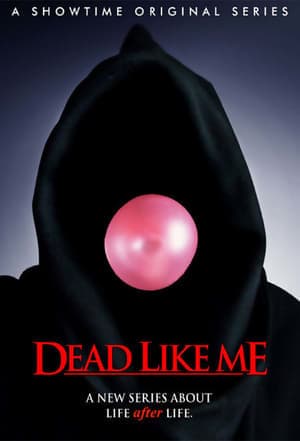 Serie Dead Like Me