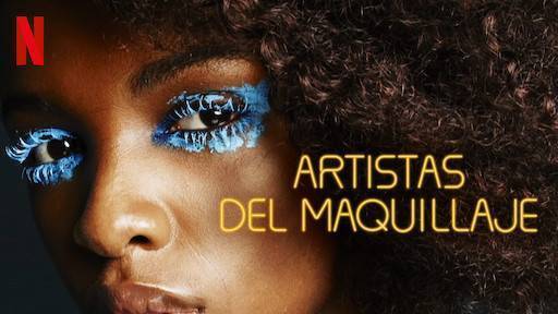 Serie Artistas del Maquillaje 