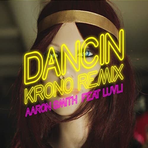 Canción Dancin - Krono Remix