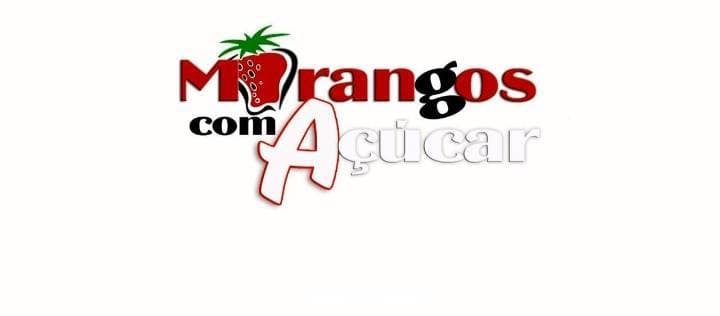 Serie Morangos com Açúcar🍓