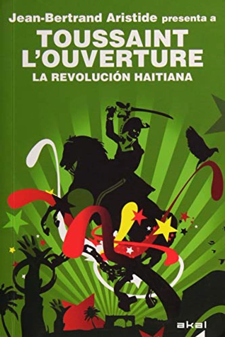 Book La Revolución haitiana: Jean-Bertrand Aristide presenta a Toussaint LOuverture