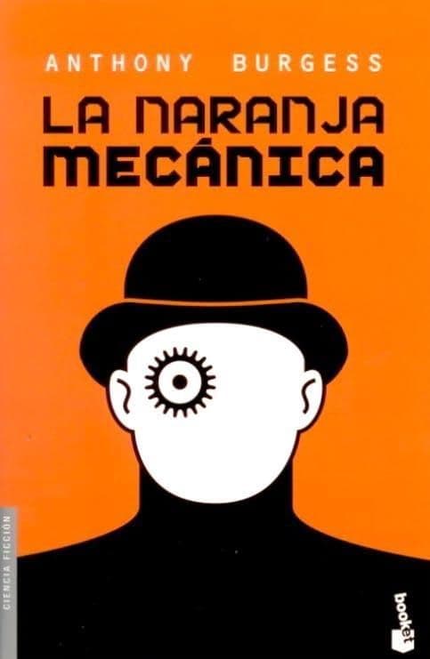 Libro La naranja mecánica de Anthony Burgess