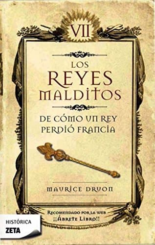 Libro De cómo un rey perdió Francia