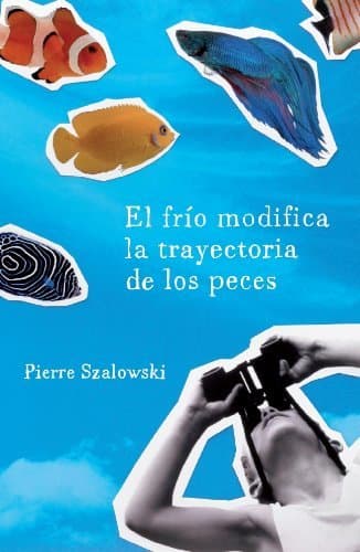 Book El Frío Modifica La Trayectoria De Los Peces